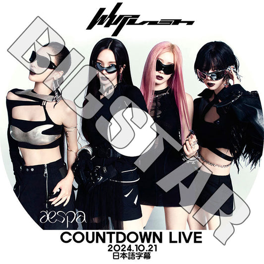 K-POP DVD/ aespa COUNTDOWN LIVE (2024.10.21) Whiplash (日本語字幕あり)/ aespa エスパ カリナ ジゼル ウィンター ニンニン KPOP DVD