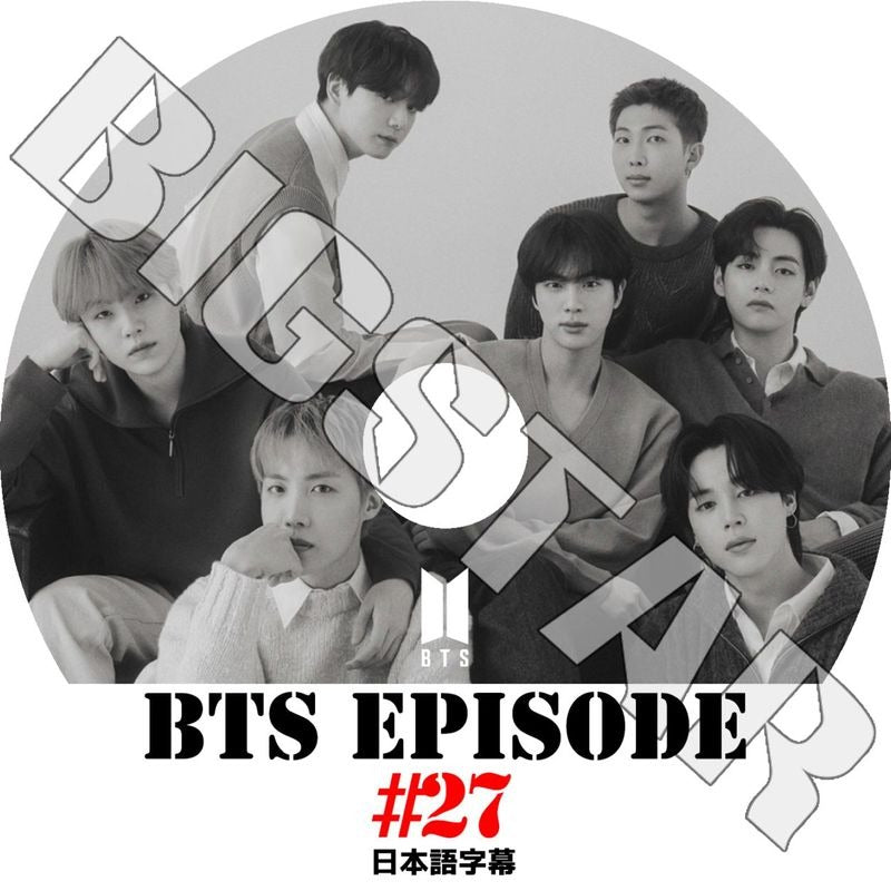 K-POP DVD/ バンタン BANGTAN EPISODE #27 バンタンエピソード (日本語字幕あり)/ バンタン RM ジン シュガ ジェイホープ ジミン..