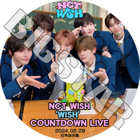 K-POP DVD/ NCT WISH COUNTDOWN LIVE WISH (2024.02.29) (日本語字幕あり)/ NCT WISH エヌシーティー ウィッシュ シオン リク ユウシ ジェヒ..