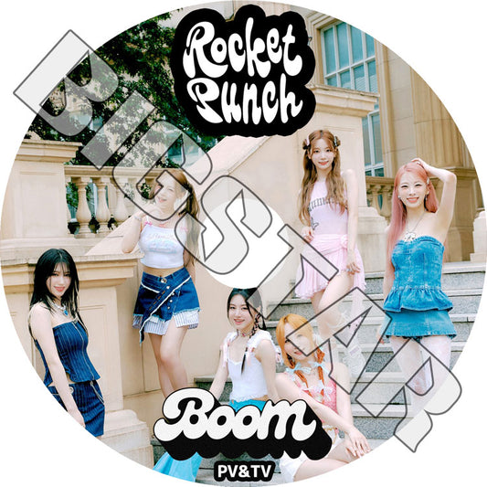 K-POP DVD/ Rocket Punch 2023 PV/TV Collection★BOOM FLASH CHIQUITA Ring Ring JUICY BOUNCY/ Rocket Punch ロケットパンチ KPOP