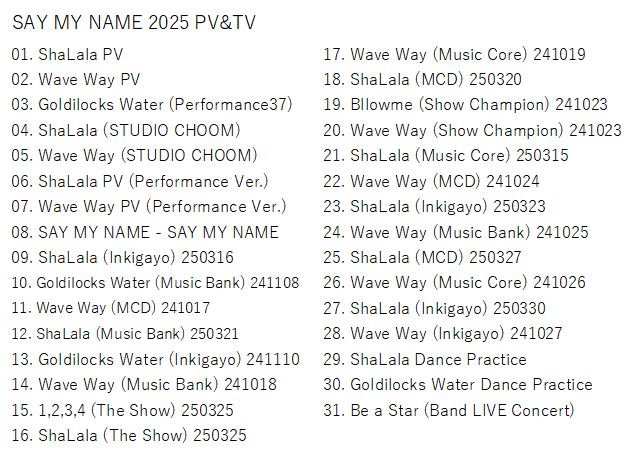 K-POP DVD/ SAY MY NAME 2025 PV&TV Collection★ShaLala WaveWay/ SAY MY NAME セイマイネーム ヒトミ ジュンフィ スンジュ カニー ソハ..