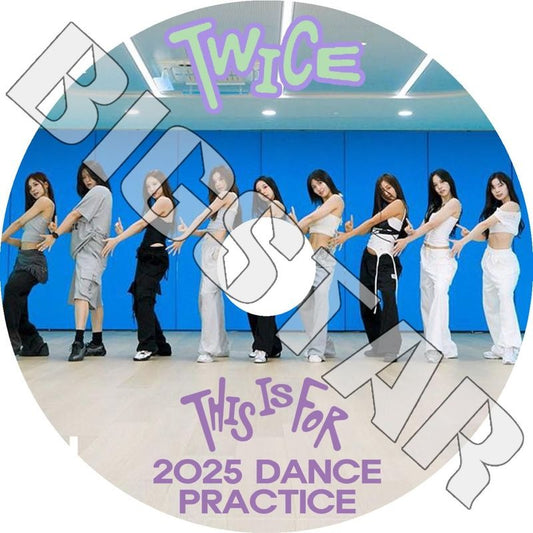 K-POP DVD/ TWICE 2025 DANCE PRACTICE★THIS IS FOR Strategy ONE SPARK I GOT YOU SET ME FREE Talk That Talk SCIENTIST/ トゥワイス