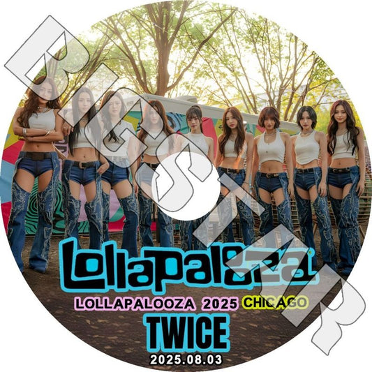 K-POP DVD/ TWICE 2025 Lollapalooza LIVE IN CHICAGO (2025.08.03)/ トゥワイス ナヨン モモ サナ ジヒョ ミナ ダヒョン チェヨン ツウィ KPOP DVD