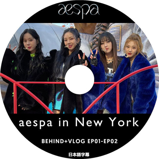 K-POP DVD/ aespa in New York (Behind+Vlog EP01-EP02)(日本語字幕あり)/ エスパ カリナ ジゼル ウィンター ニンニン KPOP DVD