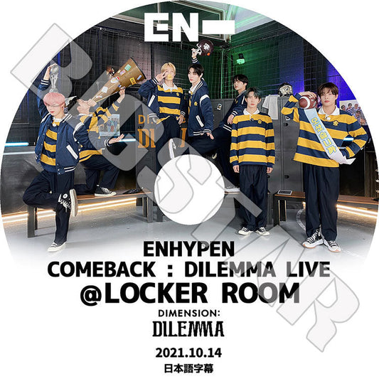 K-POP DVD/ ENHYPEN LOCKER ROOM LIVE(2021.10.14) DIMENSION : DILEMMA(日本語字幕あり)/ エンハイプン ヒスンジェイ ジェイク ソンフン ソヌ..