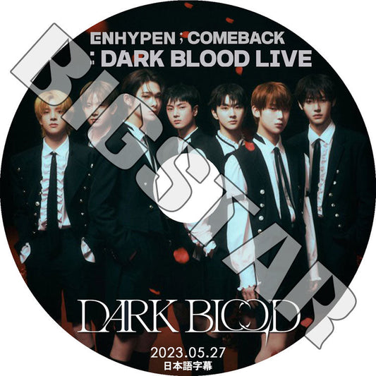 K-POP DVD/ ENHYPEN COMEBACK LIVE DARK BLOOD (2023.05.27) (日本語字幕あり)/ ENHYPEN エンハイフン ENHYPEN KPOP DVD