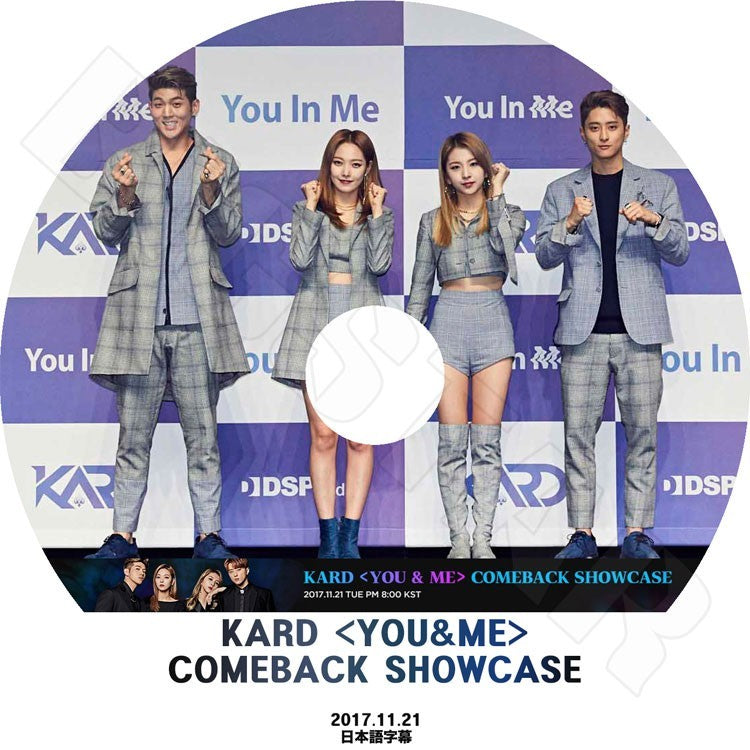 K-POP DVD/ KARD 2018 Comeback SHOWCASE(2017.11.21) You&Me(日本語字幕あり)／BM ジェイセフ ソミン ジウ KPOP DVD