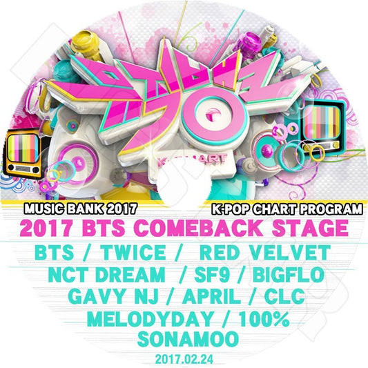 K-POP DVD/ 2017 Music Bank BTS Comeback Stage(2017.02.24)／BTS TWICE RED VELVET NCT DREAM SF9 CLC 他