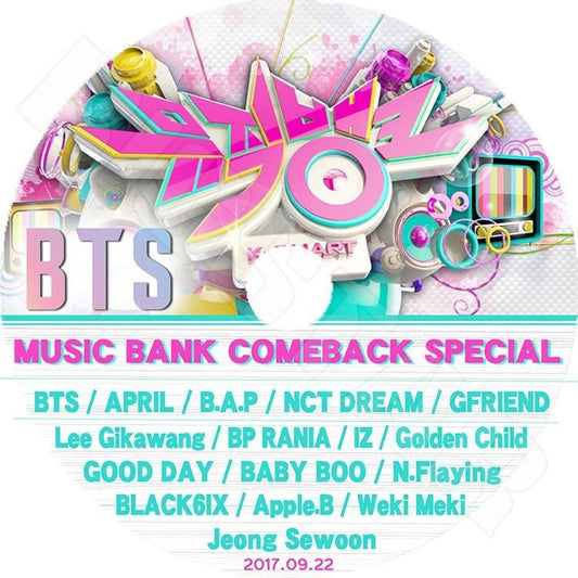 K-POP DVD/ 2017 Music Bank BTS Comeback Special(2017.09.22)／BTS April BAP NCT DREAM Gfriend Golden Child Weki Meki 他