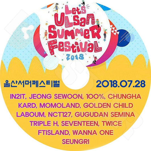 K-POP DVD/ 2018 ULSAN SUMMER FESTIVAL (2018.07.28)／MOMOLAND SEVENTEEN TWICE WANNA ONE FTISLAND CHUNGHA IN2IT 他