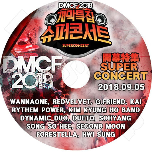 K-POP DVD/ 2018 DMCF 開幕特集Super Concert (2018.09.05)／Wanna One REDVELVET G.FRIEND 他