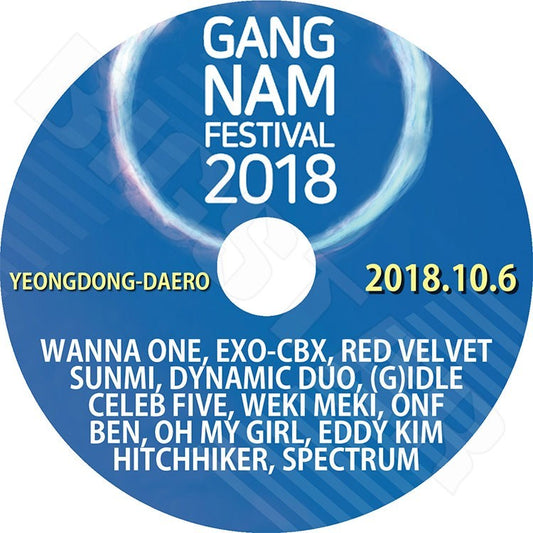 K-POP DVD/ 2018 GANG NAM FESTIVAL(2018.10.06)／WANNA ONE EXO-CBX REDVELVET SUNMI (G)IDLE 他