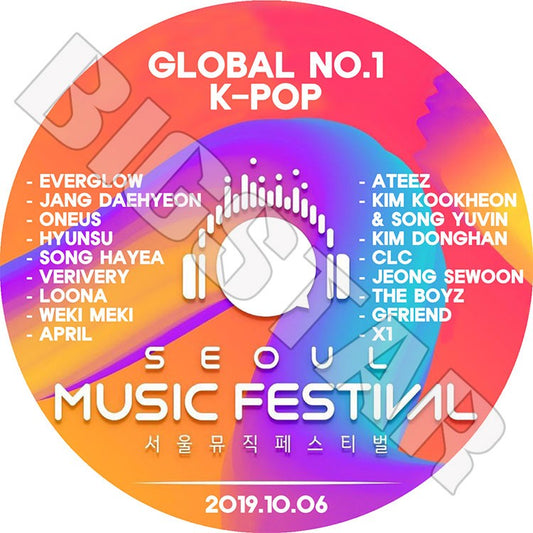 K-POP DVD/ 2019 SEOUL MUSIC FESTIVAL(2019.10.06)／X1 GFRIEND THE BOYZ CLC ONEUS 他