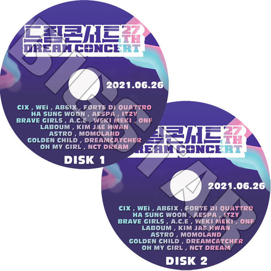 K-POP DVD/ 27th 2021 DREAM CONCERT(2枚SET)(2021.06.26)/ ASTRO NCT DREAM ITZY OH MY GIRL DREAMCATCHER GOLDEN CHILD AB6IX..