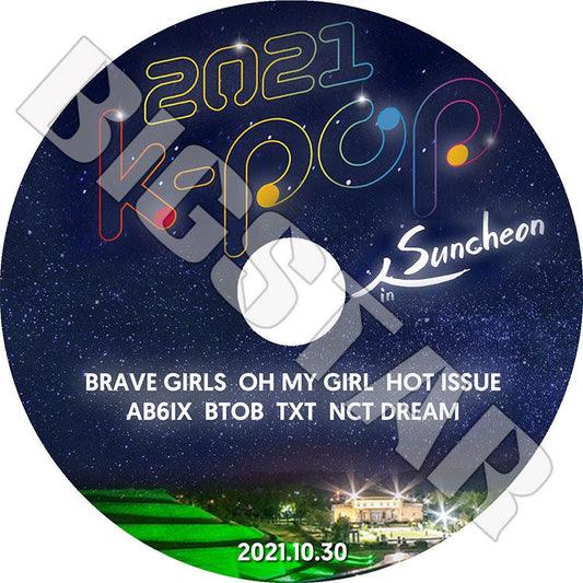 K-POP DVD/ 2021 K-POP in Suncheon(2021.10.30) NCT DREAM TXT BTOB AB6IX その他/ LIVE コンサート KPOP DVD