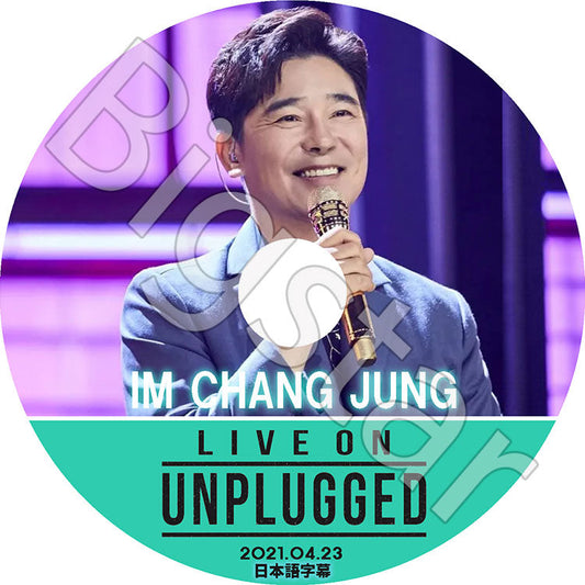 K-POP DVD/ LIVE ON UNPLUGGED IM CHANG JUNG編 (2021.04.23)(日本語字幕あり)/ IM CHANG JUNG イムチャンジョン 韓国番組収録DVD KPOP DVD