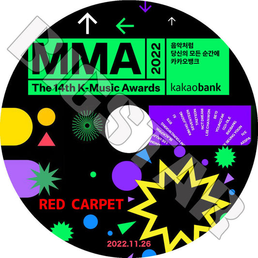 K-POP DVD/ 2022 Melon Music Awards RED CARPET (2022.11.26)/ TXT IVE ENHYPEN LE SSERAFIM NEWJEANS MONSTA X (G)I-DLE STAYC BE'O..