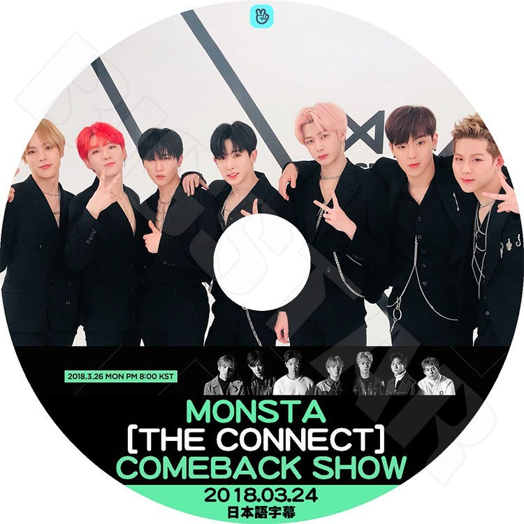 K-POP DVD/ MONSTA X 2018 COMEBACK SHOW (2018.03.24) The Connect(日本語字幕あり)／モンスターエクス ショヌ ジュホン ウォノ ヒョンウォン ミンヒョク..