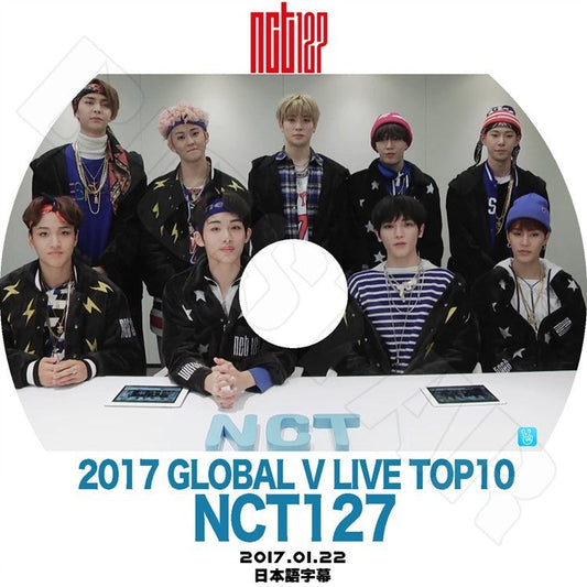 K-POP DVD/ NCT127 2017 GLOBAL V LIVE TOP10 (2017.01.22)(日本語字幕あり)／NCT127 マーク テヨン ジェヒョン テイル ウィンウィン ドヨン ユタ ヘチャン..
