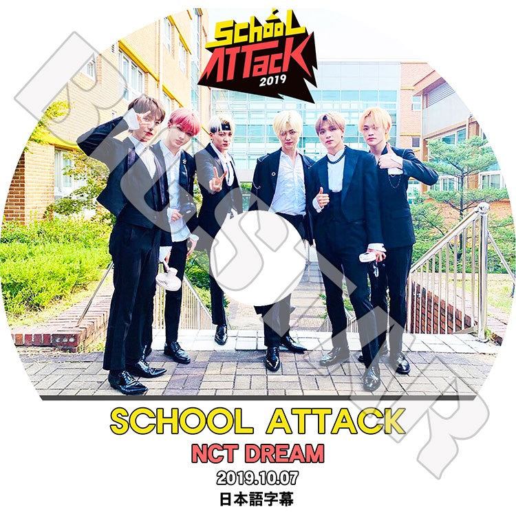 K-POP DVD/ NCT DREAM School Attack(2019.10.07)(日本語字幕あり)／エンシティドリーム マーク チソン チョンロ ジェノ ヘチャン レンジュン ジェミン