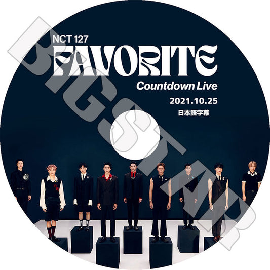 K-POP DVD/ NCT 127 FAVORITE Countdown Live(2021.10.25)(日本語字幕あり)/ エンシティ127 テイル ジャニー テヨン ユウタ ドヨン ジェヒョン ジョンウ..