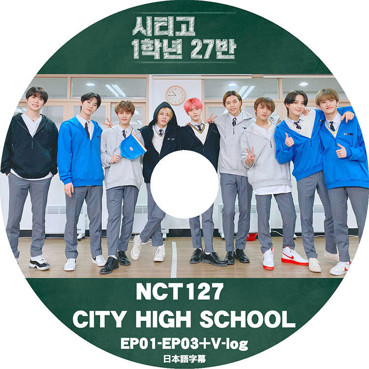 K-POP DVD/ NCT 127 CITY HIGH SCHOOL(EP01-EP03+V-log)(日本語字幕あり)/ エンシティ127 テイル ジャニー テヨン ユウタ ドヨン ジェヒョン ジョンウ..