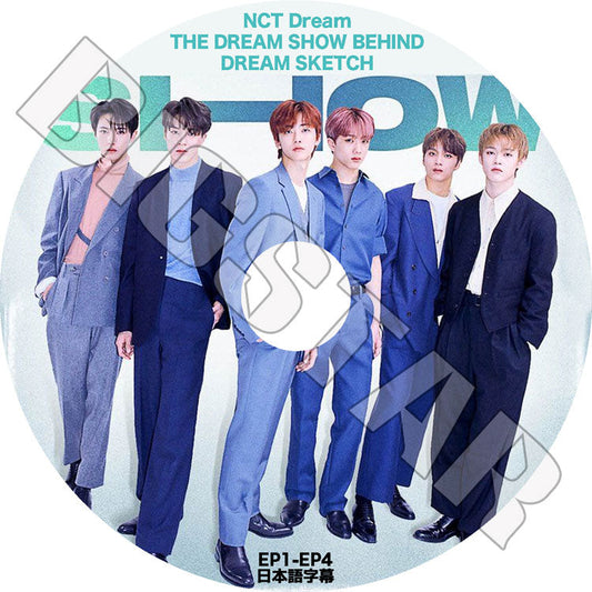 K-POP DVD/ NCT Dream THE DREAM SHOW BEHIND DREAM SKETCH (EP1-EP4)(日本語字幕あり)/ NCT Dream エヌシーティーDream へチャン チソン..