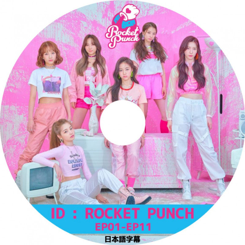 K-POP DVD/ ROCKET PUNCH ID(EP01-EP11)(日本語字幕あり)/ ロケットパンチ ジュリ ヨンヒ スユン ユンギョン ソヒ ダヒョン KPOP DVD