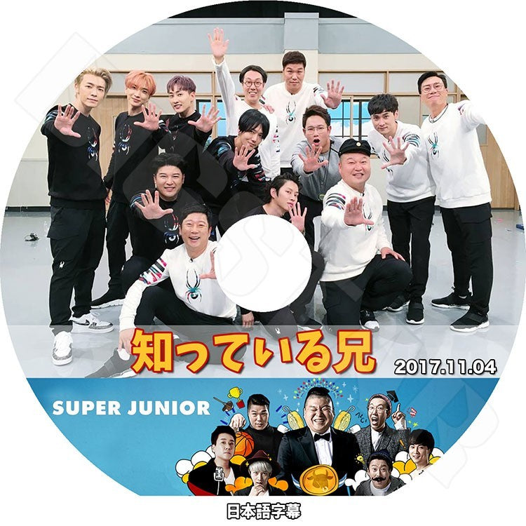 K-POP DVD/ SUPER JUNIOR 知っている兄(2017.11.04)(日本語字幕あり)／スーパージュニア イトゥク ヒチョル ウンヒョク ドンヘ イェソン シンドン シウォン