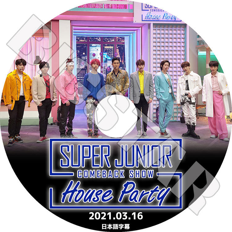 K-POP DVD/ SUPER JUNIOR 2021 COMEBACK SHOW(2021.03.16)(日本語字幕あり)/ スーパージュニア イトゥク ヒチョル ウンヒョク ドンヘ イェソン シンドン..