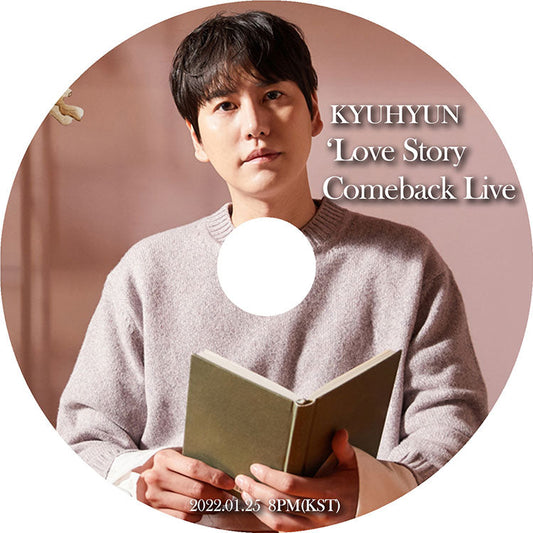 K-POP DVD/ SUPER JUNIOR KYUHYUN Love Story Comeback Live(2022.01.25)/ スーパージュニア キュヒョン KPOP DVD