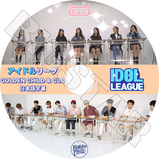 K-POP DVD/ アイドルリーグ Golden Child & CLC(日本語字幕あり)／ゴールデンチャイルド シーエルシー KPOP DVD