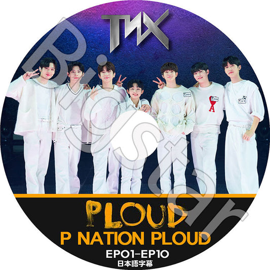 K-POP DVD/ TNX P NATION PLOUD (EP1-EP10)(日本語字幕あり)/ TNX ティーエンエックス 韓国番組 TNX KPOP DVD