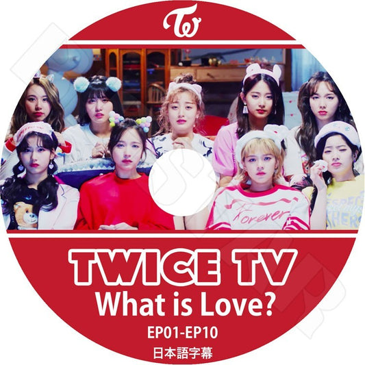 K-POP DVD/ TWICE TV What Is Love? (EP01-10)(日本語字幕あり)／TWICE ナヨン ツウィ モモ サナ ミナ ジヒョ ダヒョン ジョンヨン チェヨン KPOP DVD