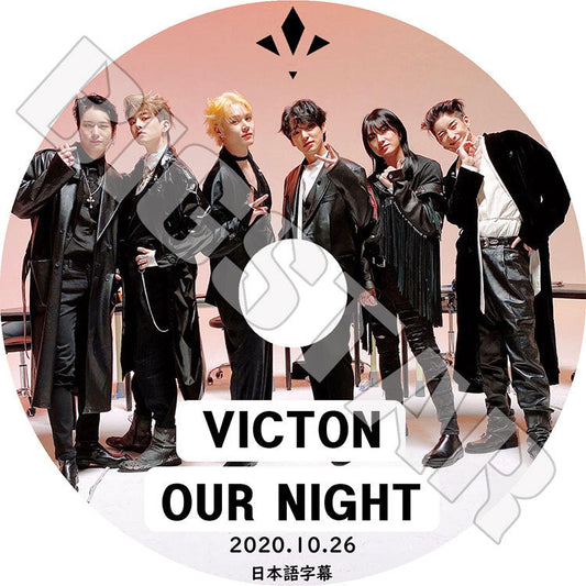 K-POP DVD/ VICTON Our Night(2020.10.26)(日本語字幕あり)/ ビクトン ハンスンウ カンスンシク ホチャン イムセジュン ドハンセ チェビョンチャン..